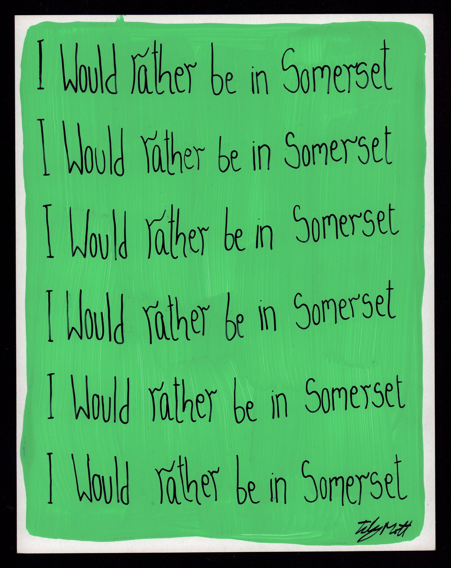 I'd rather be in Somerset