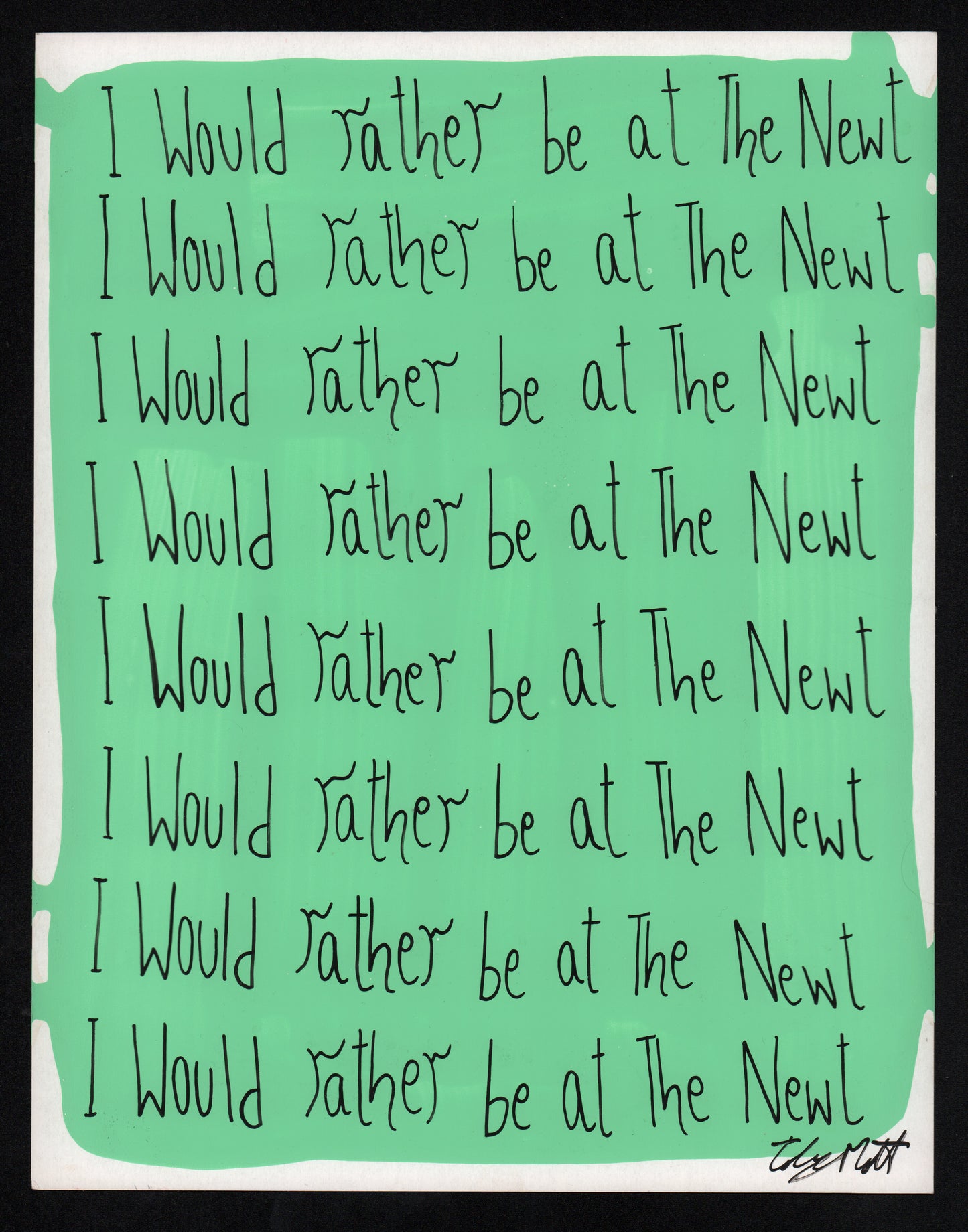 I would rather be at The Newt