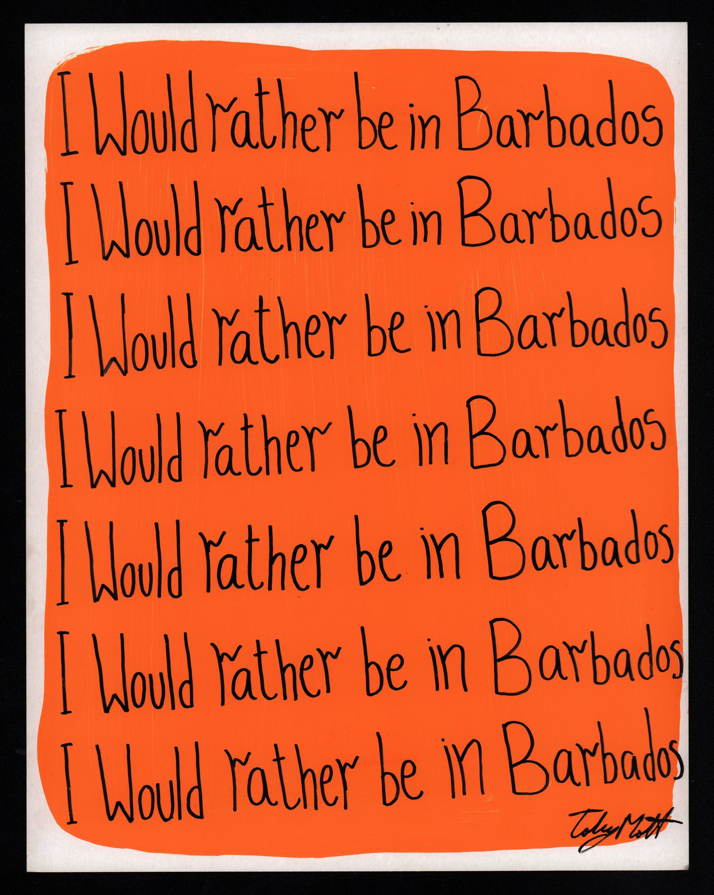 I would rather be in Barbados
