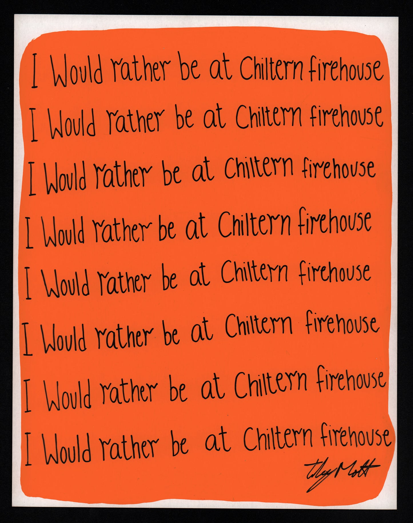 I would rather be at Chiltern Firehouse