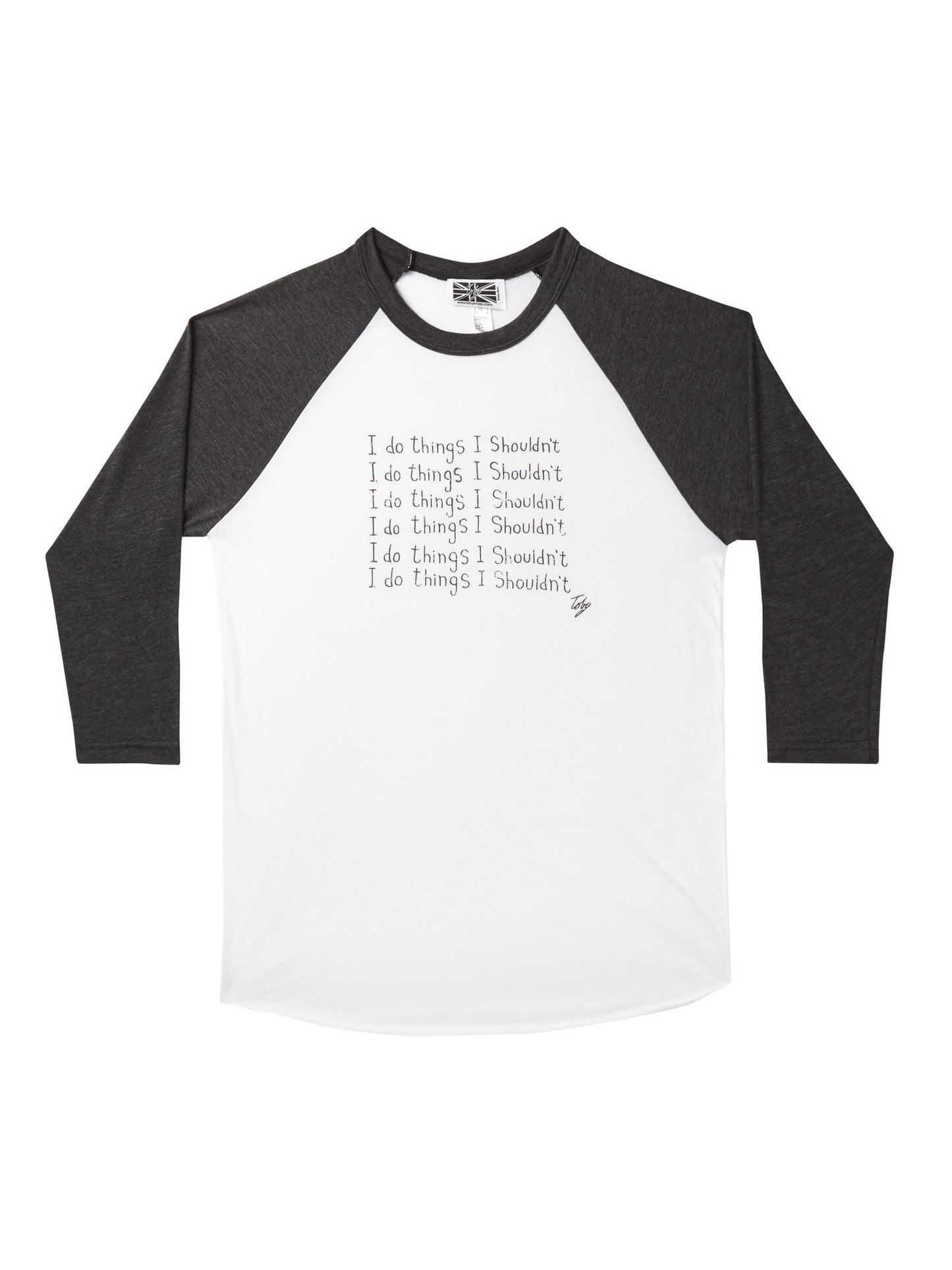 I Do Things I Shouldn’t Baseball Shirt