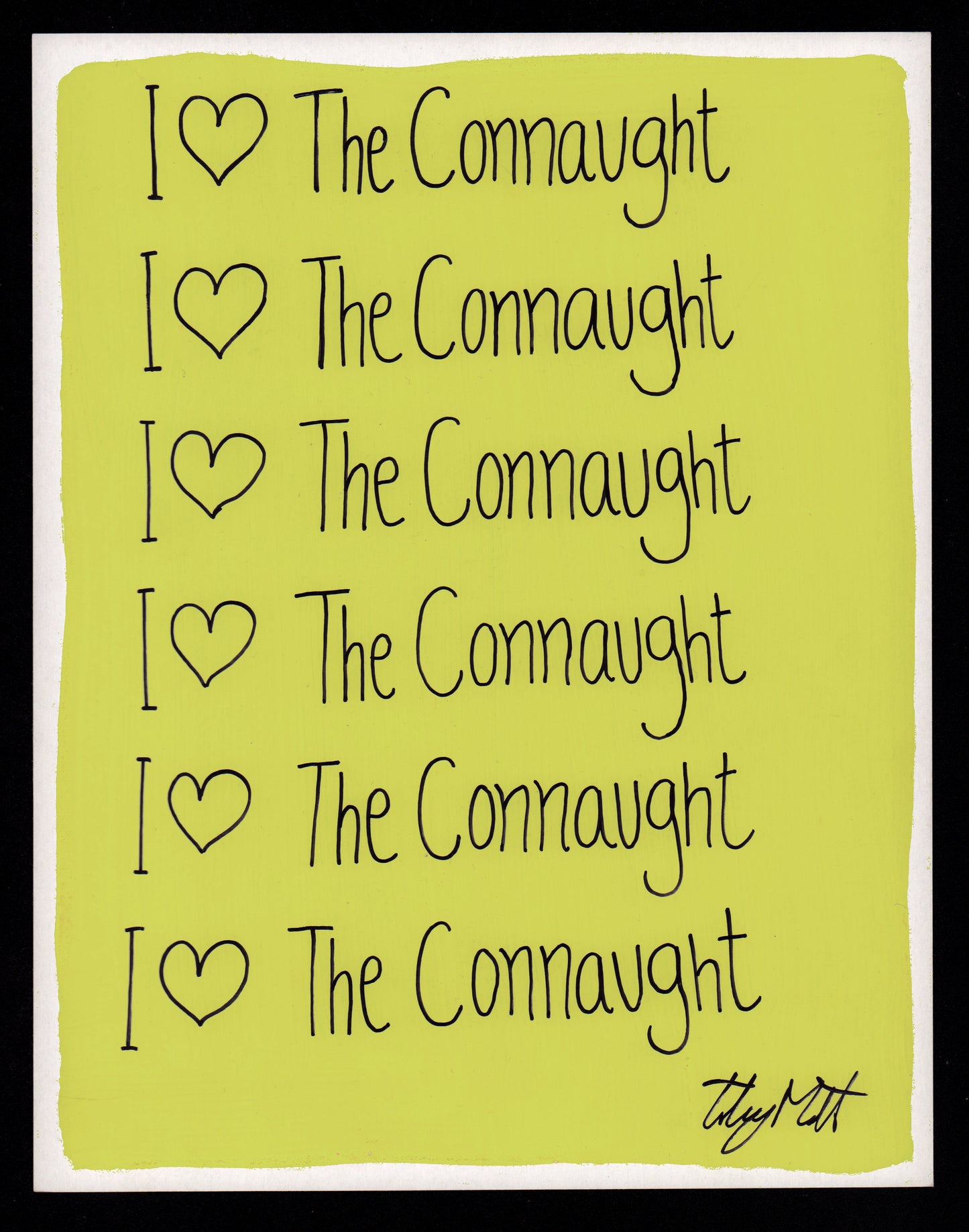 I ♥️ The Connaught