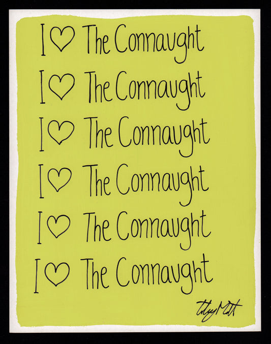 I ♥️ The Connaught