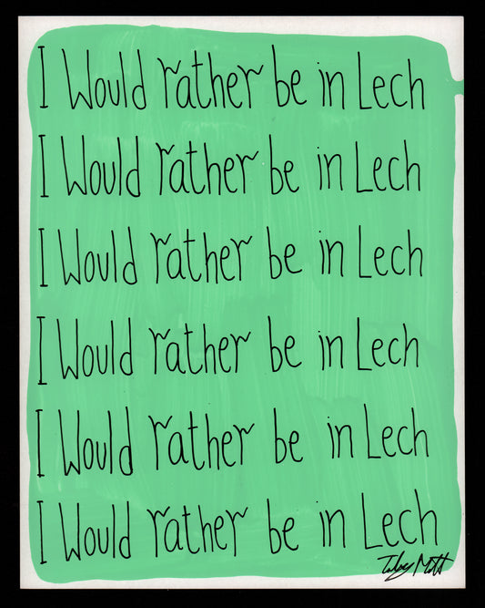 I would rather be in Lech