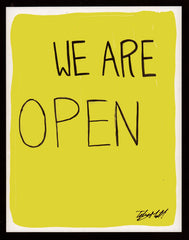 We are open