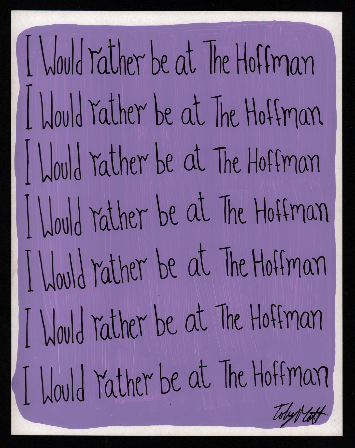 I'd rather be at The Hoffman