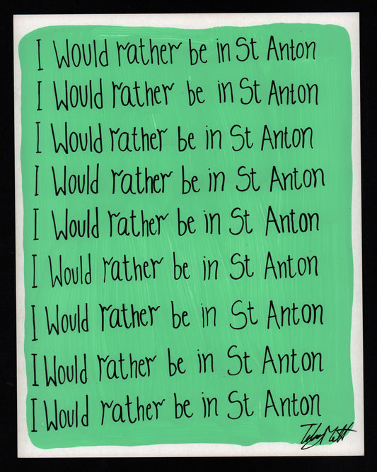I would rather be in St Anton