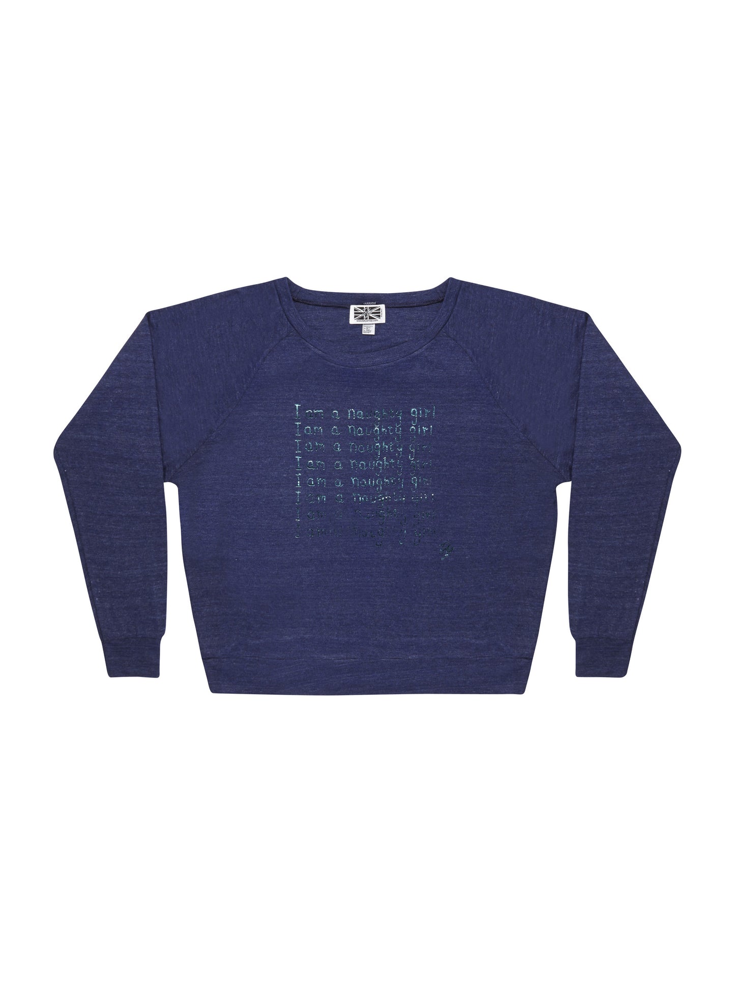 I am a Naughty Girl Pullover